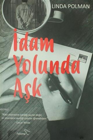 İdam Yolunda Aşk - Kitapiks.com
