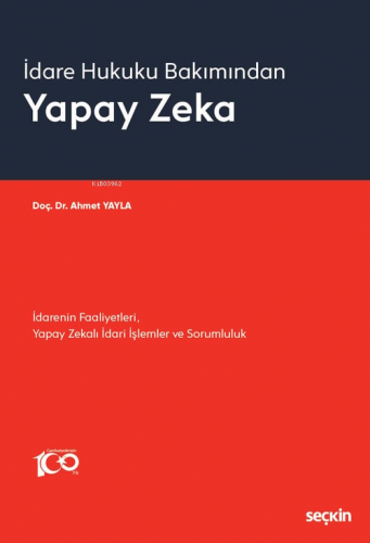 İdare Hukuku Bakımından Yapay Zeka - Kitapiks.com