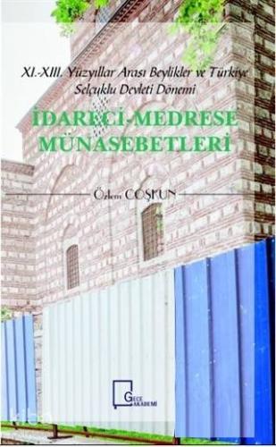 İdareci Medrese Münasebetleri - Kitapiks.com