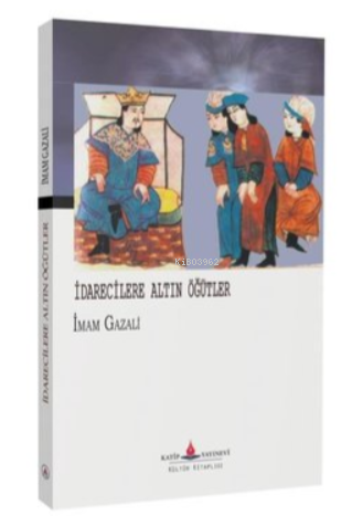 İdarecilere Altın Öğütler - Kitapiks.com