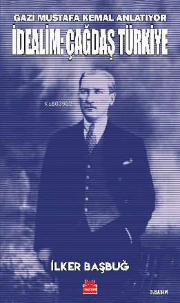 İdealim: Çağdaş Türkiye - Kitapiks.com