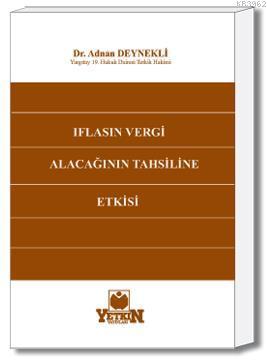 İflasın Vergi Alacağının Tahsiline Etkisi - Kitapiks.com