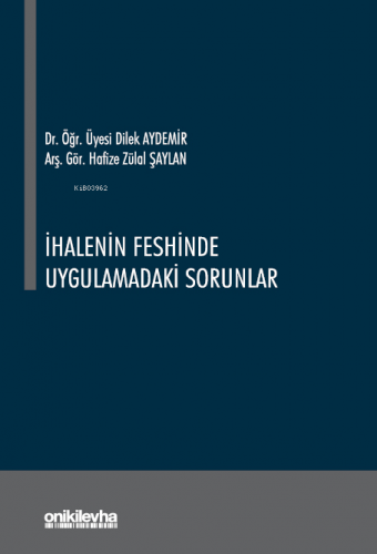 İhalenin Feshinde Uygulamadaki Sorunlar - Kitapiks.com