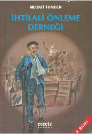 İhtilali Önleme Derneği - Kitapiks.com