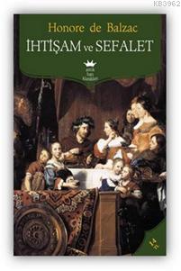 İhtişam ve Sefalet