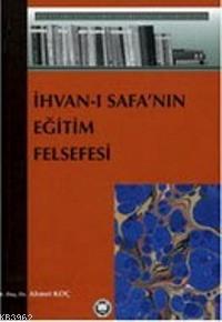 İhvanı Safanın Eğitim Felsefesi - Kitapiks.com