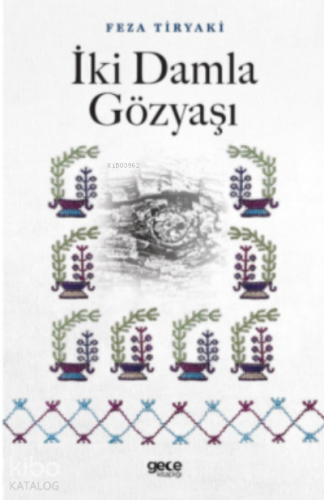 İki Damla Gözyaşı - Kitapiks.com