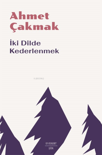 İki Dilde Kederlenmek - Kitapiks.com