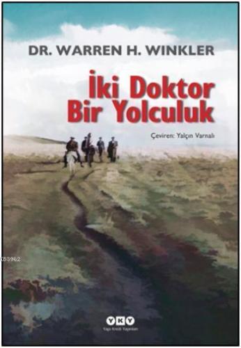 İki Doktor Bir Yolculuk - Kitapiks.com