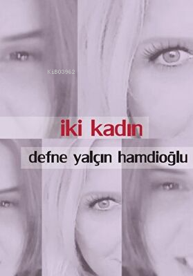 İki Kadın - Kitapiks.com