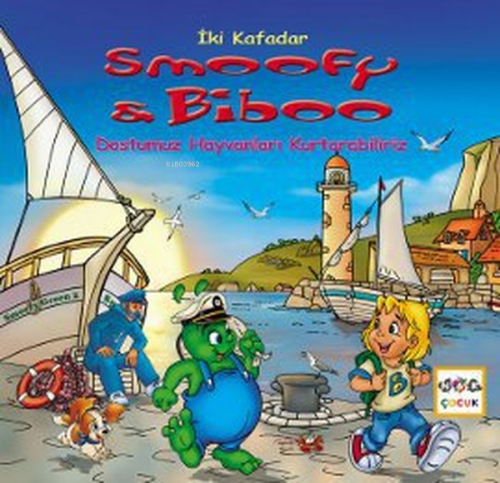 İki Kafadar Smoofy ve Biboo - Yaralı Kartala Yardım - Kitapiks.com