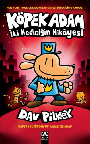 İki Kediciğin Hikayesi;Köpek Adam - 3