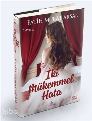İki Mükemmel Hata (Ciltli); İkilem Serisi 2 - Kitapiks.com