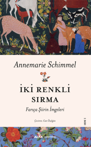 İki Renkli Sırma; Farsça Şiirin İmgeleri - Kitapiks.com