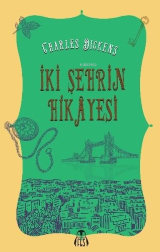 İki Şehrin Hikayesi - Kitapiks.com