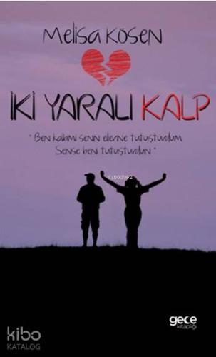 İki Yaralı Kalp - Kitapiks.com