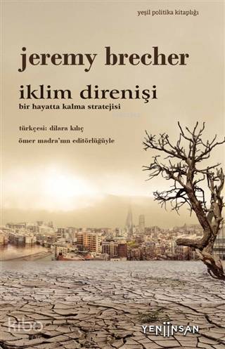 İklim Direnişi Bir Hayatta Kalma Stratejisi - Kitapiks.com