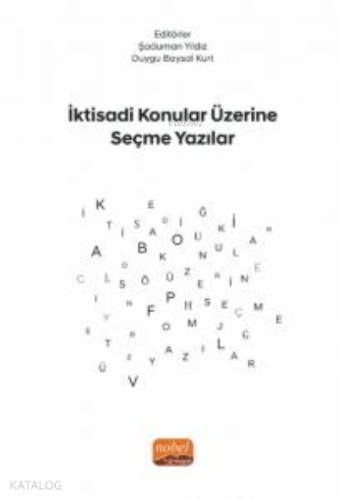 İktisadi Konular Üzerine Seçme Yazılar - Kitapiks.com