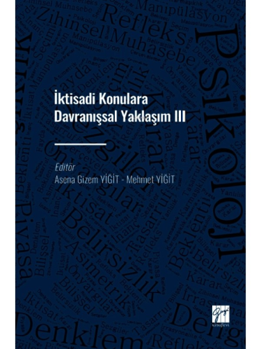 İktisadi Konulara Davranışsal Yaklaşım III - Kitapiks.com