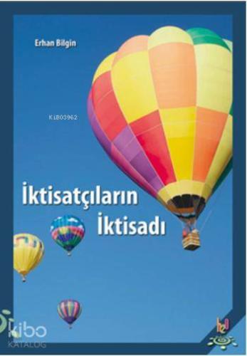İktisatçıların İktisadı - Kitapiks.com