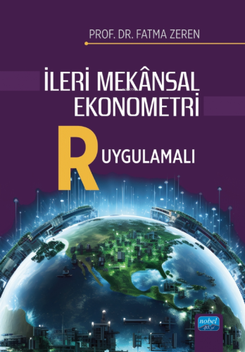 İleri Mekansal Ekonometri R Uygulamalı - Kitapiks.com