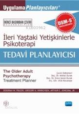 İleri Yaştaki Yetişkinlerle Psikoterapi Tedavi Planlayıcısı - Kitapiks
