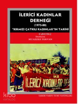 İlerici Kadınlar Derneği; 1975-1980 - Kitapiks.com