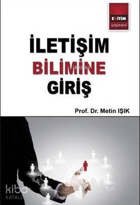 İletişim Bilimine Giriş - Kitapiks.com