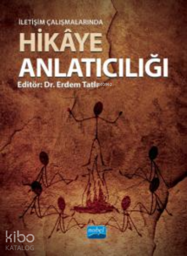 İletişim Çalışmalarında Hikaye Anlatıcılığı - Kitapiks.com
