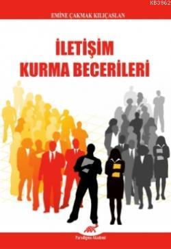 İletişim Kurma Becerileri - Kitapiks.com
