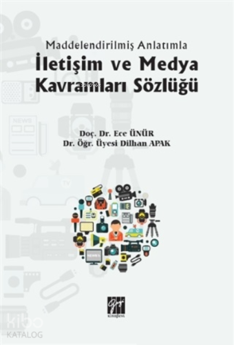 İletişim ve Medya Kavramları Sözlüğü - Kitapiks.com
