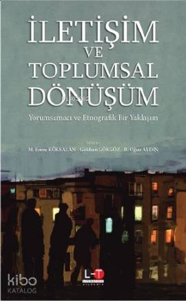 İletişim ve Toplumsal Dönüşüm - Kitapiks.com