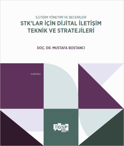 İletişim Yönetimi ve Becerileri | STK’lar İçin Dijital İletişim Teknik