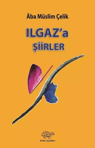 Ilgaz'a Şiirler - Kitapiks.com