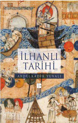 İlhanlı Tarihi - Kitapiks.com
