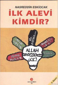 İlk Alevi Kimdir? - Kitapiks.com