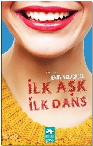 İlk Aşk İlk Dans - Kitapiks.com