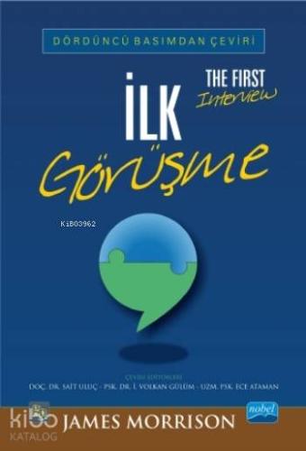 İlk Görüşme / The First Interview