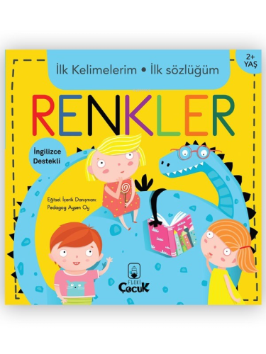 İlk Kelimelerim İlk Sözlüğüm Renkler - Kitapiks.com