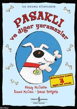 İlk Okuma Kitaplarım - Pasaklı ve Diğer Yaramazlar - Kitapiks.com