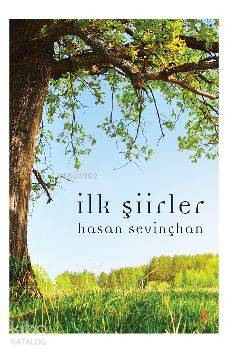 İlk Şiirler - Kitapiks.com