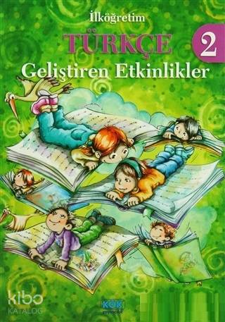 İlköğretim Türkçe 2; Geliştiren Etkinlikler - Kitapiks.com