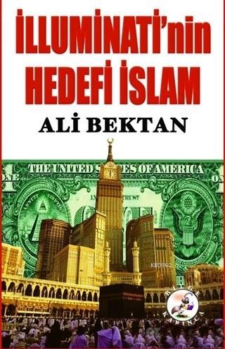 İlluminati'nin Hedefi İslam - Kitapiks.com