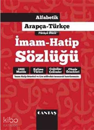 İmam Hatip Sözlüğü; Alfabetik Arapça - Türkçe - Kitapiks.com