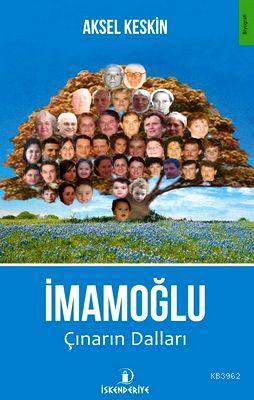 İmamoğlu; Çınarın Dalları - Kitapiks.com