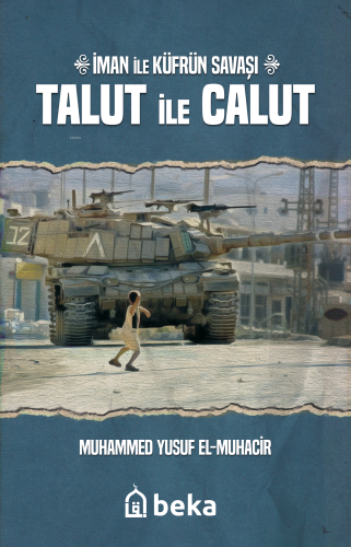 İman ile Küfrün Savaşı Talut ile Calut - Kitapiks.com