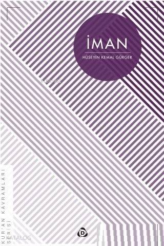 İman; Kur'an Kavramları Serisi - Kitapiks.com