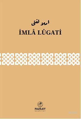 Imla Lügati (Osmanlıca) - Kitapiks.com