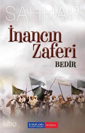 İnancın Zaferi Bedir - Kitapiks.com