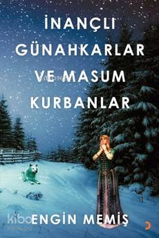 İnançlı Günahkarlar ve Masum Kurbanlar - Kitapiks.com